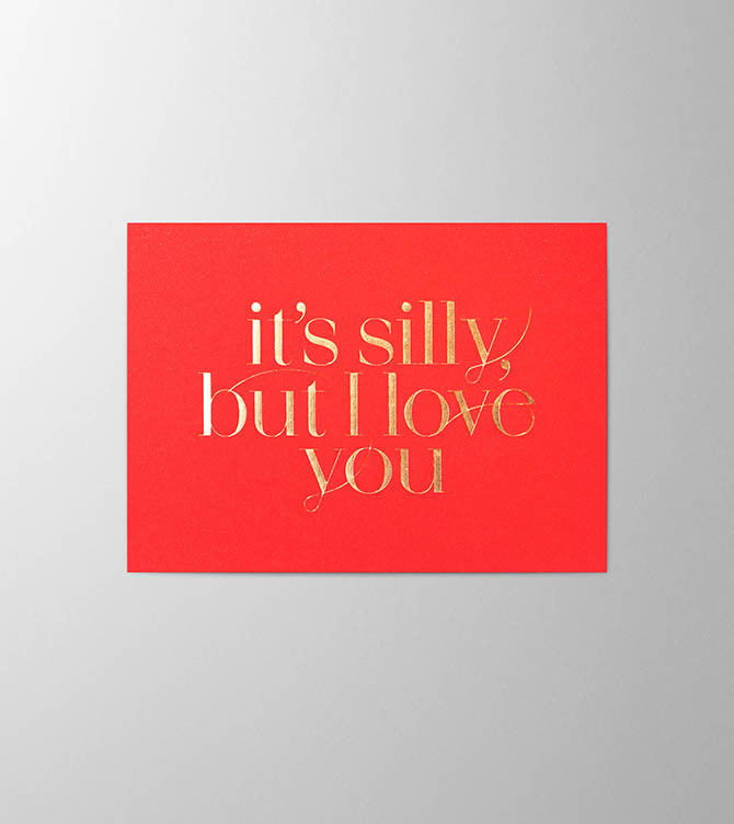 Hieronymus Greetingcards Valentine's Day Greeting Card It's silly but I love you Glowing Red A005809 A005809 A.jpg