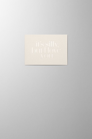 Hieronymus Small A6 Greeting Card It's silly but I love you Shiny Cream Small A005839 A005839 Shiny Cream.jpg